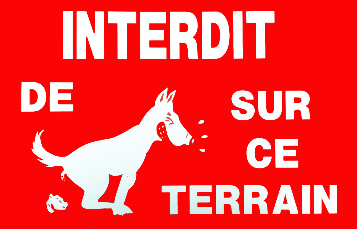 Pancarte « Interdit de... sur ce terrain » - affiche pour chien