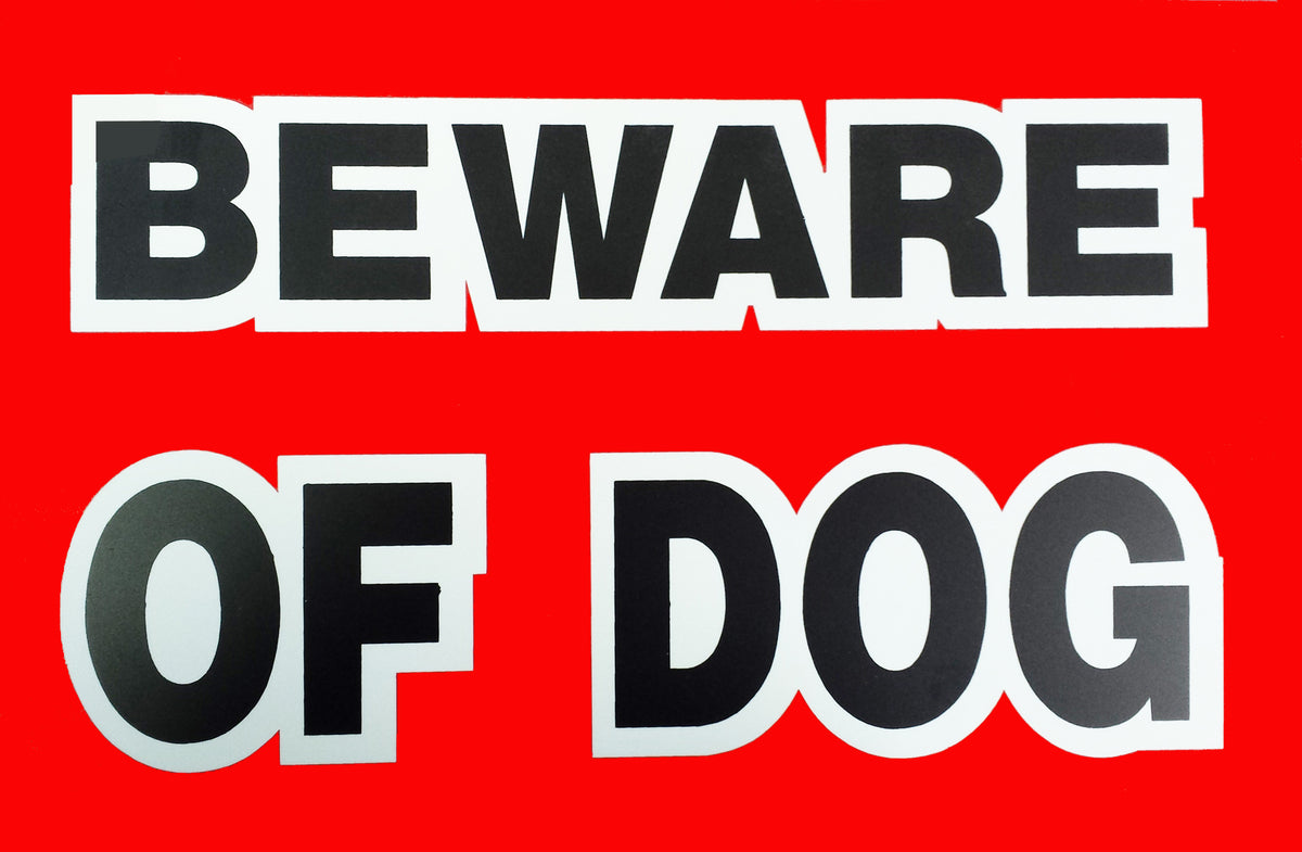 Pancarte « Beware of dog » en anglais